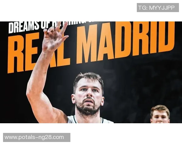 卢卡东契奇:从天才少年到NBA巨星的成长之路与未来展望 卢卡东契奇:从天才少年到NBA巨星的成长之路与未来展望